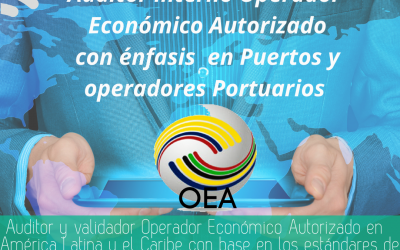 *FINALIZÓ*  Inicio el martes 15 de Junio -Auditor Interno Operador Economico Autorizado con enfasis en puertos y operadores portuarios en America Latina y el Caribe- Ficha 603