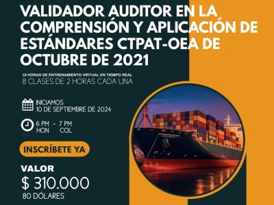 * Estamos en Examen Final*  Inicio el  martes 10 de septiembre de 2024 – Validador en la Comprensión y aplicación de los estándares CTPAT de octubre de 2021 Ficha 803-24