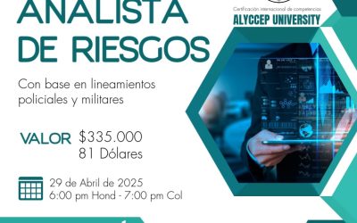 ¡YA INICIO! Ficha 401-25  Inicio el 29 de abril de 2025 vamos para la tercera clase  Analista de Riesgos con base en los Lineamientos Militares y Policiales
