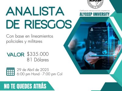 ¡YA INICIO! Ficha 401-25  Inicio el 29 de abril de 2025 vamos para la cuarta clase  Analista de Riesgos con base en los Lineamientos Militares y Policiales