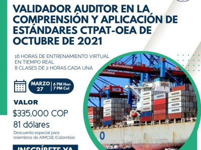 * YA INICIO*  Inició el Jueves  27 de marzo de 2025  Próximo a clausura  Validador en la Comprensión y aplicación de los estándares CTPAT de octubre de 2021 Ficha 301-25