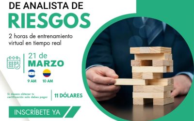 *PRÓXIMO A INICIAR* Viernes 21 DE MARZO DE 2025 GRATIS! Fundamentación de Analista de Riesgos Ficha 302-25